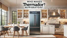 Who Makes Thermador Refrigerators?